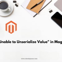 [Solved] Unable to Unserialize Value in Magento 2.2